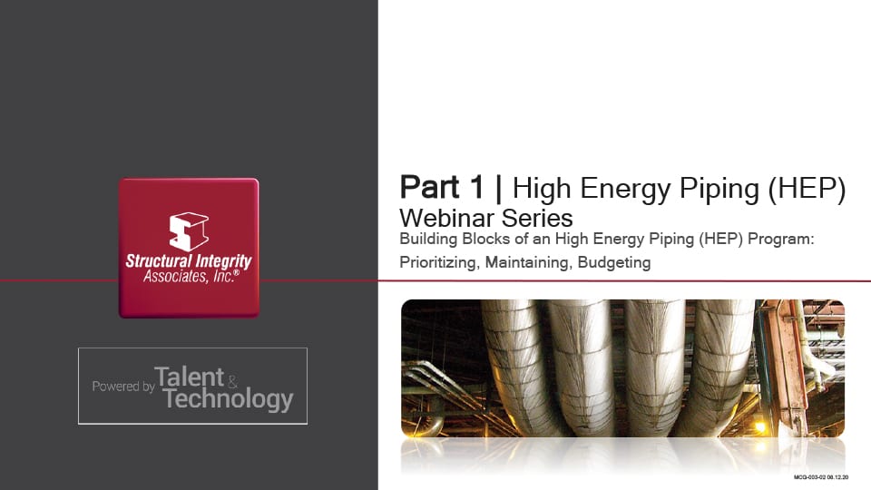 HEP Part 1 | Building Blocks of an High Energy Piping (HEP) Program: Prioritizing, Maintaining, Budgeting